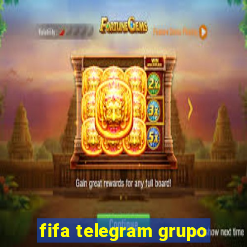 fifa telegram grupo